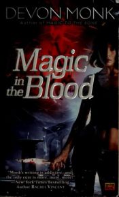 book cover of Magic In the Blood (Allie Beckstrom, Book, 2) by Devon Monk