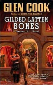book cover of Gilded latten bones : a Garrett, P.I., novel by Glen Cook
