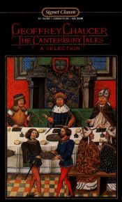 book cover of The Canterbury Tales : A Selection (Signet Classic Poetry) by Джефри Чосер
