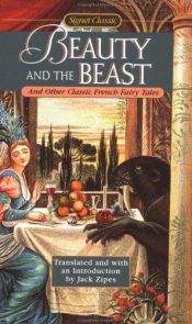 book cover of Beauty and the beast and other classic French fairy tales by Various