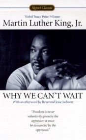 book cover of Why We Can't Wait by Martin Luther King Jr.