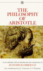 book cover of The philosophy of Aristotle a new selection with an introd. and commentary by Renford Bambrough by 아리스토텔레스