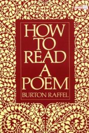 book cover of How to Read a Poem by Burton Raffel