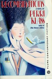 book cover of Recombinations by Perri Klass