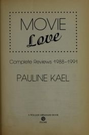 book cover of Movie Love by Pauline Kael