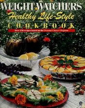 book cover of Weight Watchers Healthy Life-Style Cookbook by Weight Watchers