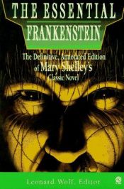 book cover of The Essential Frankenstein: 2The Definitive, Annotated Edition of Mary Shelley's Classic Novel (Essentials) by ماري شيلي