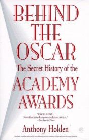 book cover of The Oscars by Anthony Holden