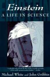 book cover of Einstein : A Life in Science by Michael White