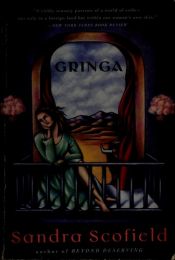 book cover of Gringa by Sandra Scofield