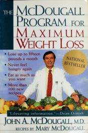 book cover of Mcdougall Program for Maximum Weight Loss by John A. McDougall