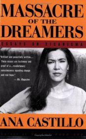 book cover of Massacre Of The Dreamers by Ana Castillo