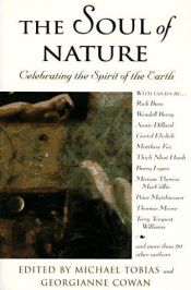 book cover of The Soul of Nature: Visions of a Living Earth by Michael Tobias