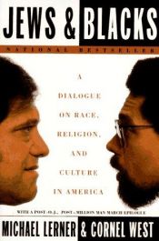 book cover of Jews and Blacks: A Dialogue on Race, Religion, and Culture in America by Michael Lerner