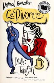 book cover of Le Divorce by Diane Johnson