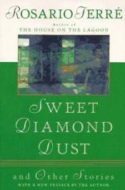 book cover of Sweet diamond dust by Rosario Ferré