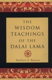 book cover of The Wisdom Teachings of the Dalai Lama by Matthew Bunson