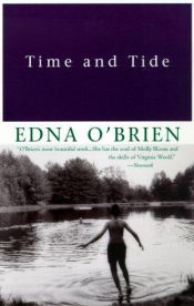 book cover of Time and Tide by Edna O’Brien