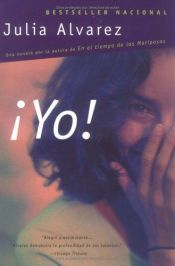 book cover of Yo! by Julia Álvarez