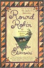 book cover of Fict-Round Robin (Elm Creek Quilts Series #2) by Jennifer Chiaverini