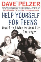 book cover of Help Yourself for Teens by デイヴ・ペルザー