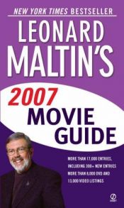 book cover of Leonard Maltin's Movie Guide 2007 by Leonard Maltin