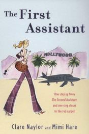 book cover of The First Assistant by Clare Naylor