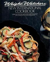 book cover of Weight Watchers' New International Cookbook by Weight Watchers