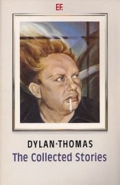 book cover of Collected Stories by Dylan Thomas