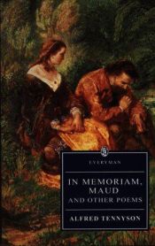 book cover of In Memoriam, Maud, and Other Poems (Everyman's Library (Paper)) by Alfred Tennyson Tennyson