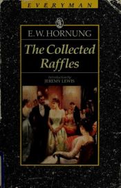 book cover of The Complete Short Stories of Raffles by E. W. Hornung