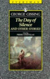 book cover of Day of Silence & Other Stories (Everyman's Library (Paper)) by ジョージ・ギッシング