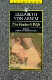 book cover of The pastor's wife by Elizabeth von Arnim