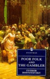 book cover of Poor Folk and The Gambler by Fjodor Mihajlovič Dostojevski