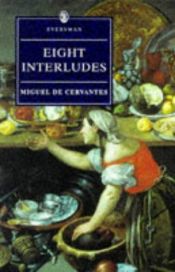 book cover of Eight Interludes by Miguel de Cervantes Saavedra