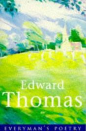 book cover of (The Poetry of) Edward Thomas by Edward Thomas