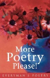 book cover of More Poetry Please: Everyman's Poetry: 0 (Everyman Poetry) by BBC