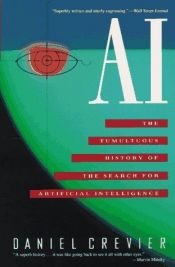 book cover of AI : the tumultuous history of the search for artificial intelligence by Daniel Crevier