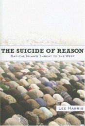 book cover of The suicide of reason by Lee Harris