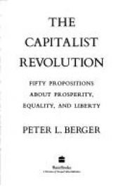 book cover of The capitalist revolution by Питер Людвиг Бергер