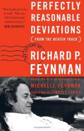 book cover of Perfectly Reasonable Deviations From the Beaten Track: Selected Letters of Richard P. Feynman by Ричард Фајнман