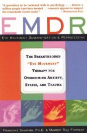 book cover of EMDR vernieuwende therapie tegen angst, stress en trauma by Francine Shapiro