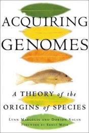 book cover of Acquiring Genomes : A Theory of the Origins of Species by 琳·馬古利斯