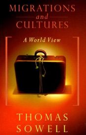 book cover of Migrations And Cultures: A World View by 토머스 소웰