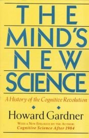 book cover of The Mind's New Science by Howard Gardner