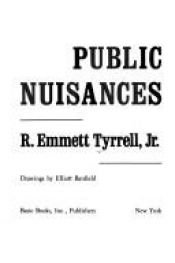 book cover of Public nuisances by Emmett Tyrrell