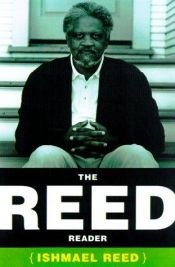 book cover of The Reed reader by Ishmael Reed
