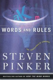 book cover of Words and Rules: The Ingredients of Language by 스티븐 핑커