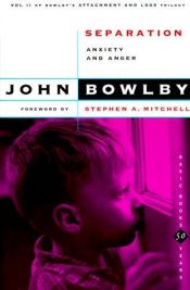 book cover of Attachment and Loss: Separation - Anxiety and Anger Vol 2 (Attachment & Loss) by John Bowlby