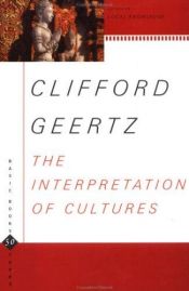 book cover of The Interpretation Of Cultures: Selected Essays (Basic Books Classics) by Clifford Geertz